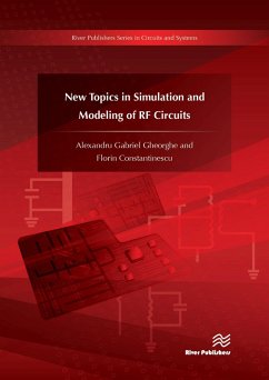New Topics in Simulation and Modeling of RF Circuits (eBook, PDF) New Topics in Simulation and Modeling of RF Circuits (eBook, PDF)