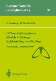 Differential Equations Models in Biology, Epidemiology and Ecology (eBook, PDF)