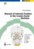Manual of Internal Fixation in the Cranio-Facial Skeleton (eBook, PDF)