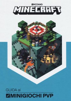 Minecraft. Guida ai minigiochi PVP - Milton, Stephanie; Jelley, Craig