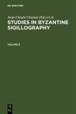Cheynet, Jean-Claude; Sode, Claudia: Studies in Byzantine Sigillography. Volume 8 (eBook, PDF)