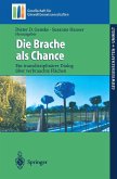 Die Brache als Chance (eBook, PDF)