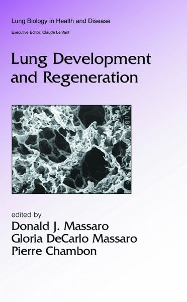 Lung Development and Regeneration (eBook, PDF) Lung Development and Regeneration (eBook, PDF)