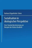 Sozialisation in ökologischer Perspektive (eBook, PDF)