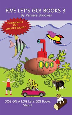 Five Let's GO! Books 3 (DOG ON A LOG Let's GO! Books Collection Series, #3) (eBook, ePUB) - Brookes, Pamela