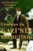 Cankayada Gazinin Hizmetinde