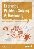 Year 6 Problem Solving and Reasoning Teacher Resources