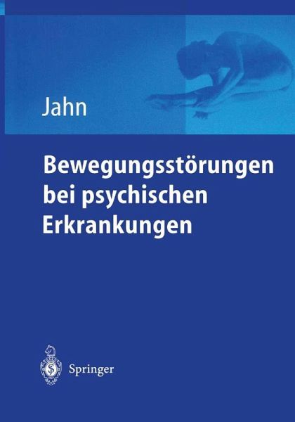 Bewegungsstörungen bei psychischen Erkrankungen (eBook, PDF)