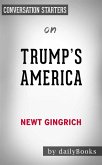 Trump's America: The Truth about Our Nation's Great Comeback by Newt Gingrich   Conversation Starters (eBook, ePUB)