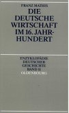 Die deutsche Wirtschaft im 16. Jahrhundert (eBook, PDF)