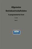 Allgemeine Betriebswirtschaftslehre in programmierter Form (eBook, PDF)