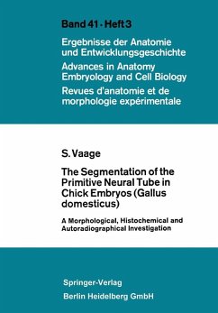 Cover The Segmentation of the Primitive Neural Tube in Chick Embryos (Gallus domesticus) (eBook, PDF)