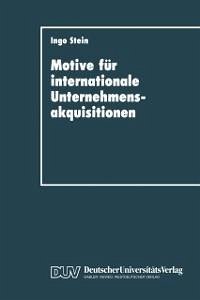 Motive für internationale Unternehmensakquisitionen (eBook, PDF) - Stein, Ingo