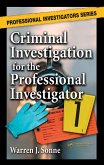 Criminal Investigation for the Professional Investigator (eBook, PDF)