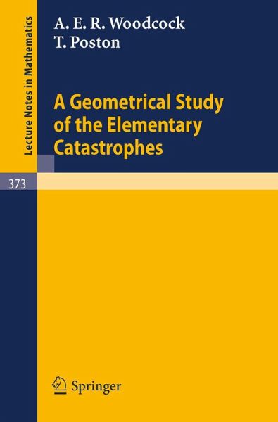 A Geometrical Study of the Elementary Catastrophes (eBook, PDF)