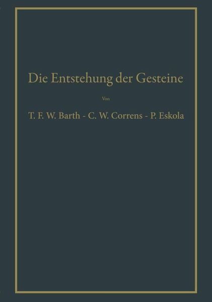 Die Entstehung der Gesteine (eBook, PDF) Die Entstehung der Gesteine (eBook, PDF)