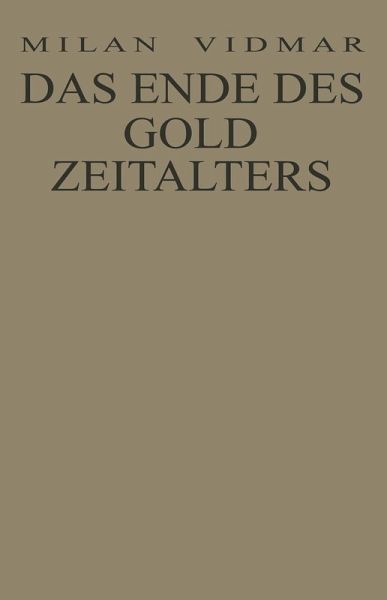 Das Ende des Goldzeitalters (eBook, PDF)