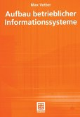 Aufbau betrieblicher Informationssysteme (eBook, PDF)