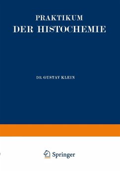 Praktikum der Histochemie (eBook, PDF) - Klein, Gustav