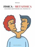 Fisica e Metafisica (eBook, ePUB) Fisica e Metafisica (eBook, ePUB)