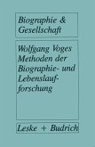 Methoden der Biographie- und Lebenslaufforschung (eBook, PDF)