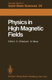 Physics in High Magnetic Fields (eBook, PDF)