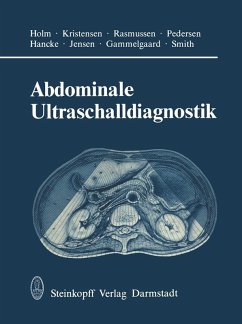 Abdominale Ultraschalldiagnostik (eBook, PDF) - Holm, H. H.; Kristensen; Rasmussen; Pedersen; Hancke; Jensen; Gammelgaard; Smith