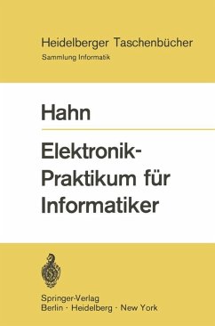Elektronik-Praktikum für Informatiker (eBook, PDF) - Hahn, W.