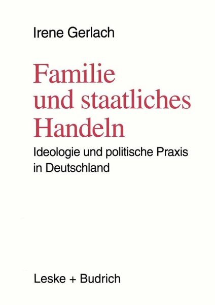 Familie und staatliches Handeln (eBook, PDF) Familie und staatliches Handeln (eBook, PDF)