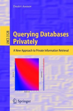 Querying Databases Privately (eBook, PDF) - Asonov, Dmitri