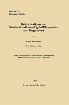 Kristallisations- und Rekristallisationsgefüge in Höhlenperlen aus Bergwerken (eBook, PDF) - Kirchmayer, Martin