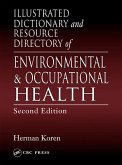 Illustrated Dictionary and Resource Directory of Environmental and Occupational Health (eBook, PDF)