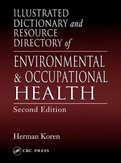 Illustrated Dictionary and Resource Directory of Environmental and Occupational Health (eBook, PDF) - Koren, Herman