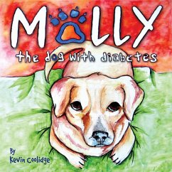 Molly, The Dog with Diabetes - Coolidge, Kevin