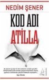 Kod Adi Atilla