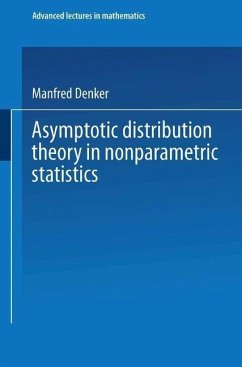 Asymptotic Distribution Theory in Nonparametric Statistics (eBook, PDF) - Denker, Manfred
