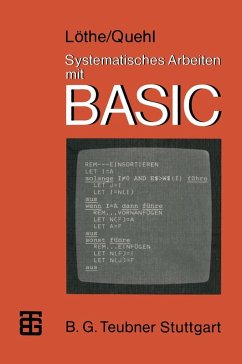 Systematisches Arbeiten mit BASIC (eBook, PDF) - Quehl, Werner; Löthe, Herbert