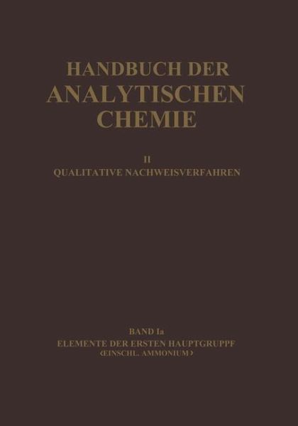 Elemente der Ersten Hauptgruppe Einschl. Ammonium (eBook, PDF) Elemente der Ersten Hauptgruppe Einschl. Ammonium (eBook, PDF)