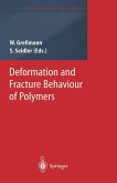 Deformation and Fracture Behaviour of Polymers (eBook, PDF)
