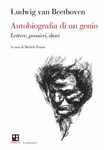 Autobiografia di un genio (eBook, ePUB) - van Beethoven, Ludwig