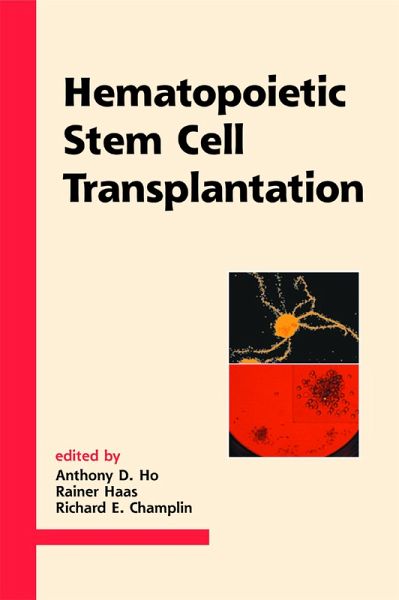Hematopoietic Stem Cell Transplantation (eBook, PDF) Hematopoietic Stem Cell Transplantation (eBook, PDF)