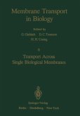 Transport Across Single Biological Membranes (eBook, PDF)