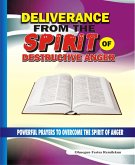 Deliverance From the Spirit of Destructive Anger (eBook, ePUB)