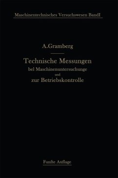 Technische Messungen bei Maschinenuntersuchungen und zur Betriebskontrolle (eBook, PDF) - Gramberg, A.