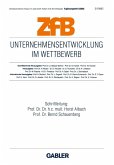 Unternehmensentwicklung im Wettbewerb (eBook, PDF) Unternehmensentwicklung im Wettbewerb (eBook, PDF)