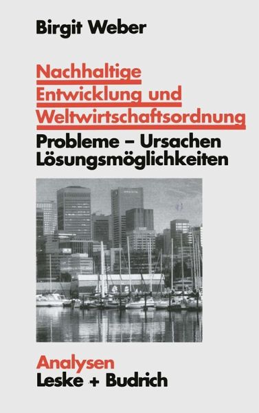 Nachhaltige Entwicklung und Weltwirtschaftsordnung (eBook, PDF)