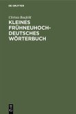 Kleines frühneuhochdeutsches Wörterbuch (eBook, PDF)