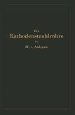 Die Kathodenstrahlröhre und ihre Anwendung in der Schwachstromtechnik (eBook, PDF)