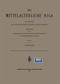 Das Mittelalterliche Riga (eBook, PDF)