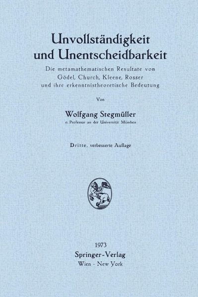 Unvollständigkeit und Unentscheidbarkeit (eBook, PDF) Unvollständigkeit und Unentscheidbarkeit (eBook, PDF)